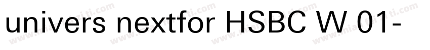 univers nextfor HSBC W 01字体转换